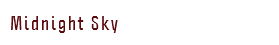 Midnight Sky